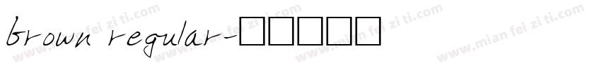 brown regular字体转换